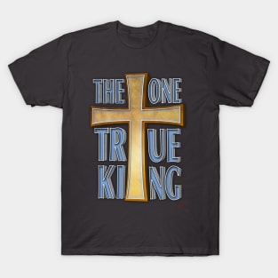 The One True King T-Shirt